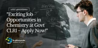 "Exciting Job Opportunities in Chemistry at Govt CLRI - Apply Now!"