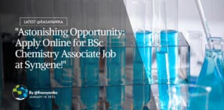 "Astonishing Opportunity: Apply Online for BSc Chemistry Associate Job at Syngene!"