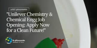 "Unilever Chemistry & Chemical Engg Job Opening: Apply Now for a Clean Future!"