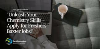 "Unleash Your Chemistry Skills - Apply for Freshers Baxter Jobs!"