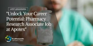 "Unlock Your Career Potential: Pharmacy Research Associate Job at Apotex"