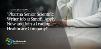 "Pharma Senior Scientific Writer Job at Sanofi: Apply Now and Join a Leading Healthcare Company!"