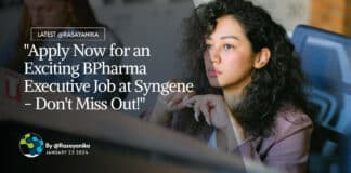 "Apply Now for an Exciting BPharma Executive Job at Syngene - Don't Miss Out!"