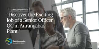 "Discover the Exciting Job of a Senior Officer QC in Aurangabad Plant!"