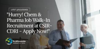 "Hurry! Chem & Pharma Job Walk-In Recruitment at CSIR-CDRI - Apply Now!"