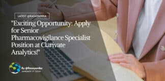 "Exciting Opportunity: Apply for Senior Pharmacovigilance Specialist Position at Clarivate Analytics!"