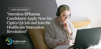 "Attention BPharma Candidates! Apply Now for Cipla's QA Job and Join the Healthcare Innovation Revolution!"
