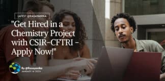 "Get Hired in a Chemistry Project with CSIR-CFTRI - Apply Now!"