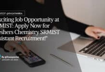 "Exciting Job Opportunity at SRMIST: Apply Now for Freshers Chemistry SRMIST Assistant Recruitment!"