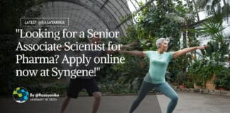 "Looking for a Senior Associate Scientist for Pharma? Apply online now at Syngene!"