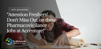 "Attention Freshers! Don't Miss Out on these Pharmacovigilance Jobs at Accenture!"