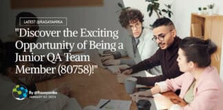 "Discover the Exciting Opportunity of Being a Junior QA Team Member (80758)!"
