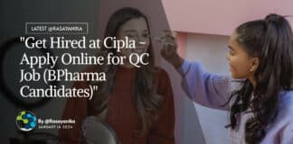 "Get Hired at Cipla - Apply Online for QC Job (BPharma Candidates)"