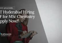 "IIT Hyderabad Hiring JRF for MSc Chemistry | Apply Now!"