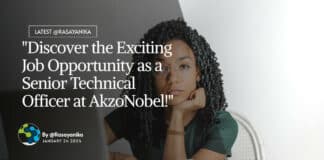 "Discover the Exciting Job Opportunity as a Senior Technical Officer at AkzoNobel!"