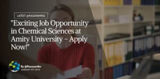 "Exciting Job Opportunity in Chemical Sciences at Amity University - Apply Now!"
