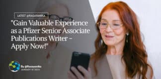 "Gain Valuable Experience as a Pfizer Senior Associate Publications Writer - Apply Now!"