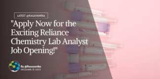 "Apply Now for the Exciting Reliance Chemistry Lab Analyst Job Opening!"