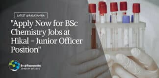 "Apply Now for BSc Chemistry Jobs at Hikal - Junior Officer Position"