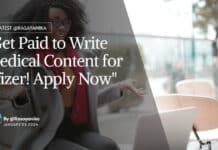 "Get Paid to Write Medical Content for Pfizer! Apply Now"