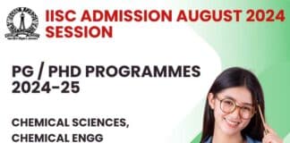 IISc Admission 2024 August Session: PG / PhD Programmes 2024-25