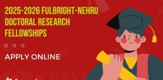 2025-2026 Fulbright-Nehru Doctoral Research Fellowships