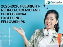 2025 Fulbright-Nehru Academic and Professional Excellence Fellowships