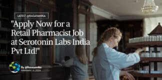 "Apply Now for a Retail Pharmacist Job at Serotonin Labs India Pvt Ltd!"