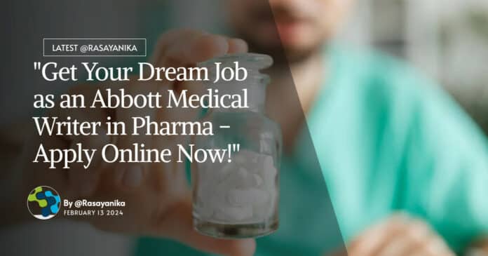 "Get Your Dream Job as an Abbott Medical Writer in Pharma - Apply Online Now!"
