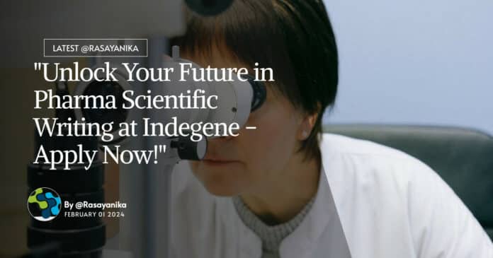 "Unlock Your Future in Pharma Scientific Writing at Indegene - Apply Now!" "Unlock Your Future in Pharma Scientific Writing at Indegene - Apply Now!"