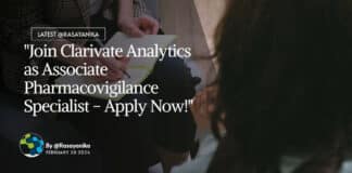 "Join Clarivate Analytics as Associate Pharmacovigilance Specialist - Apply Now!"