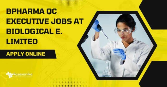 BPharma QC Executive Jobs