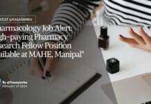 "Pharmacology Job Alert: High-paying Pharmacy Research Fellow Position Available at MAHE, Manipal"