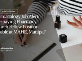 "Pharmacology Job Alert: High-paying Pharmacy Research Fellow Position Available at MAHE, Manipal"