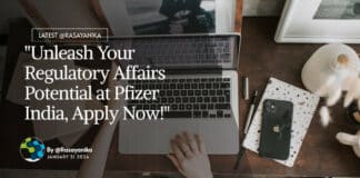 "Unleash Your Regulatory Affairs Potential at Pfizer India, Apply Now!"