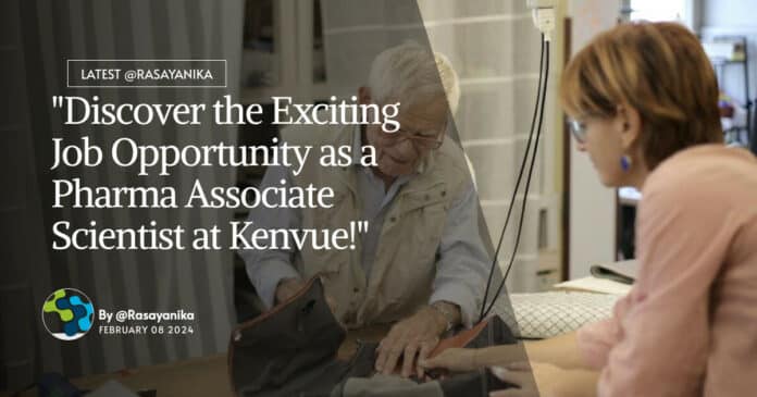 "Discover the Exciting Job Opportunity as a Pharma Associate Scientist at Kenvue!"