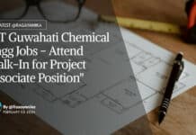 "IIT Guwahati Chemical Engg Jobs - Attend Walk-In for Project Associate Position"