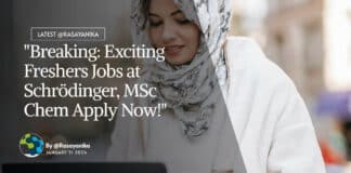 "Breaking: Exciting Freshers Jobs at Schrödinger, MSc Chem Apply Now!"