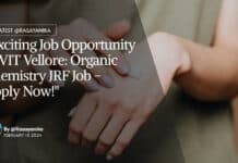 "Exciting Job Opportunity in VIT Vellore: Organic Chemistry JRF Job - Apply Now!"