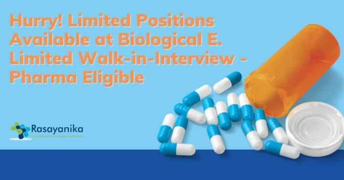 Pharma Jobs at Biological E.