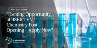 "Exciting Opportunity at IISER TVM! Chemistry Post Opening - Apply Now"