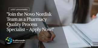 "Join the Novo Nordisk Team as a Pharmacy Quality Process Specialist - Apply Now!"