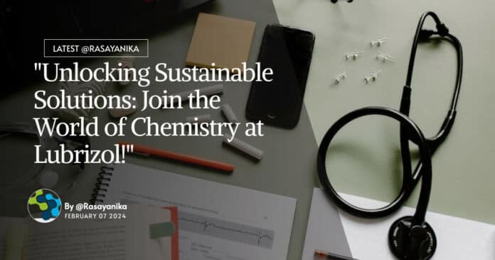Chemist Jobs at Lubrizol - BSc & MSc Chemistry Apply Online