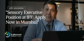 "Sensory Executive Position at IFF: Apply Now in Mumbai!"