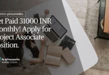 Get Paid 31000 INR Monthly! Apply for Project Associate Position.