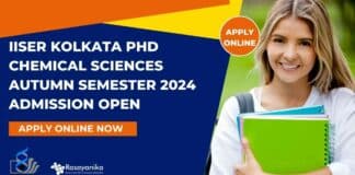 IISER-K PhD 2024 Admission Autumn Semester In Chemical Sciences