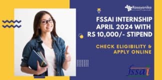 FSSAI Internship April 2024 With Rs 10,000/- Stipend | Check Eligibility & Apply Online