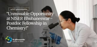 "Unmissable Opportunity at NISER Bhubaneswar - Postdoc Fellowship in Chemistry!"