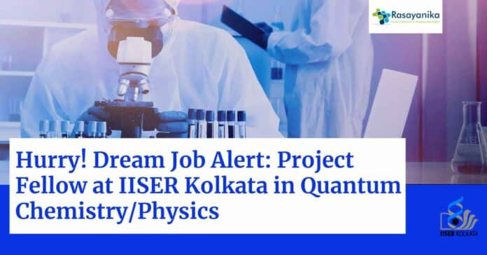 Chemistry Project Fellow IISER