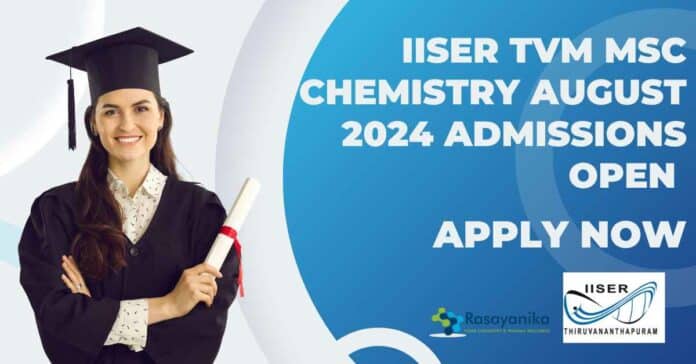 IISER TVM MSc Admissions 2024